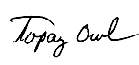 Signature for Topaz Owl